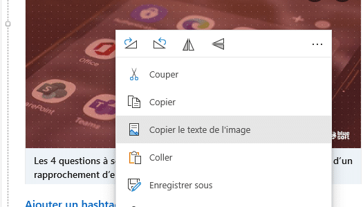 Pour récupérer le texte présent sur une image, importez votre image dans votre OneNote. Faites un clic droit dessus et cliquez sur "Copier le texte de l'image".